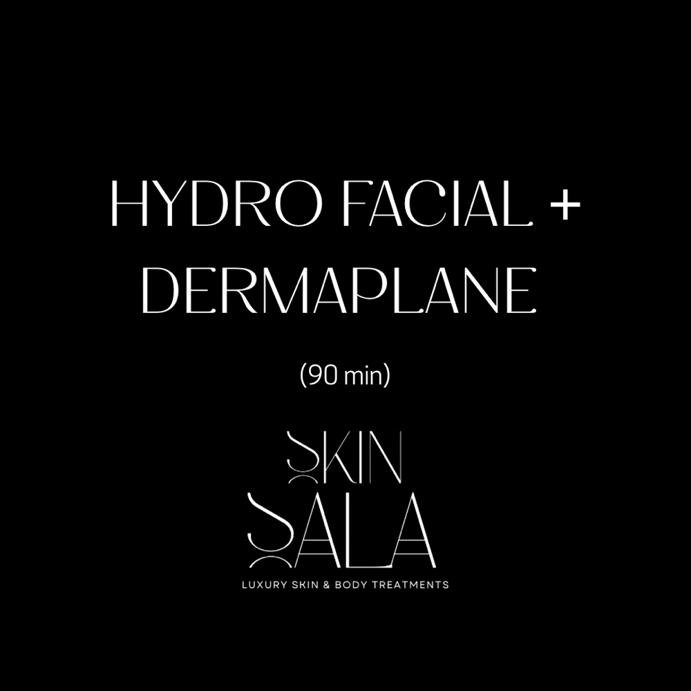 Hydro Facial + Dermaplane at Skin Sala in Riverside, CA