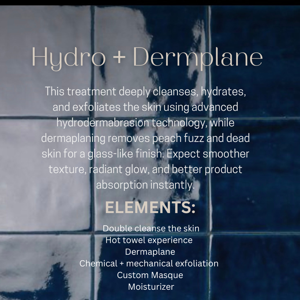 Hydro Facial + Dermaplane