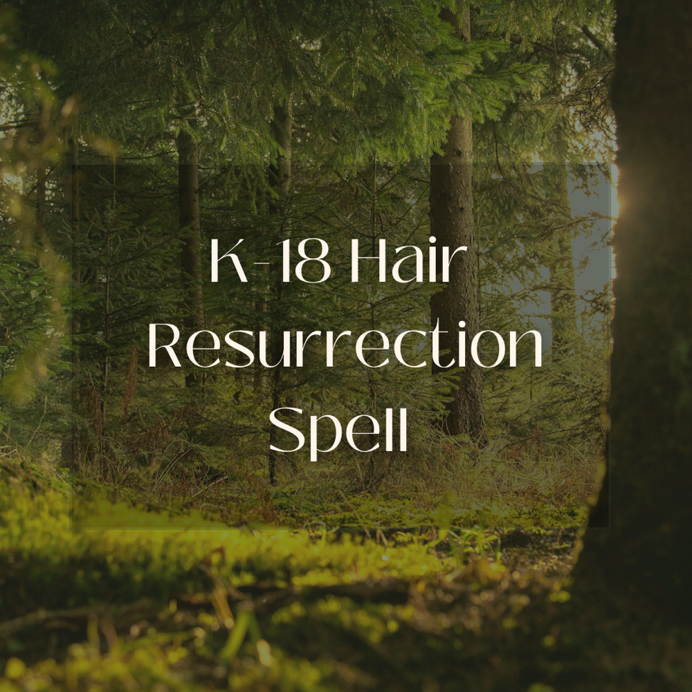 K-18 Hair Resurrection Spell