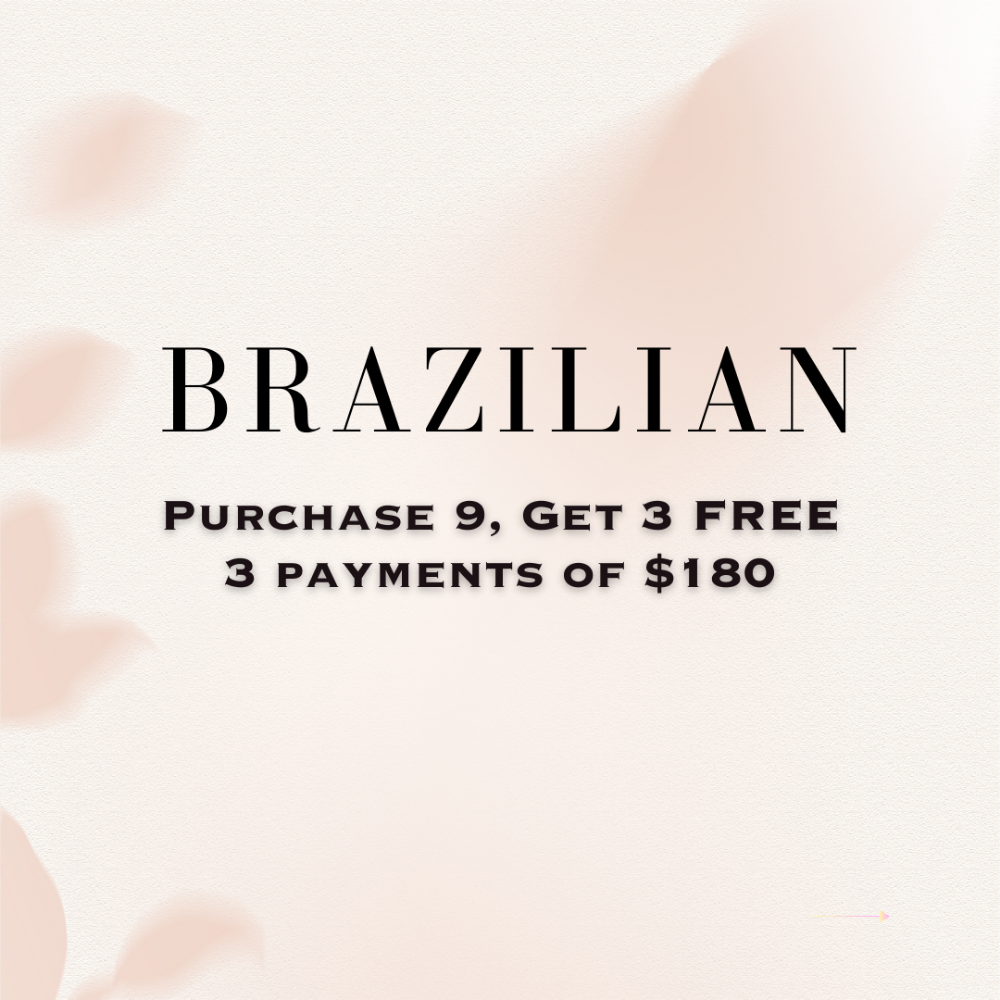 Brazilian | Purchase 9, Get 3 Free