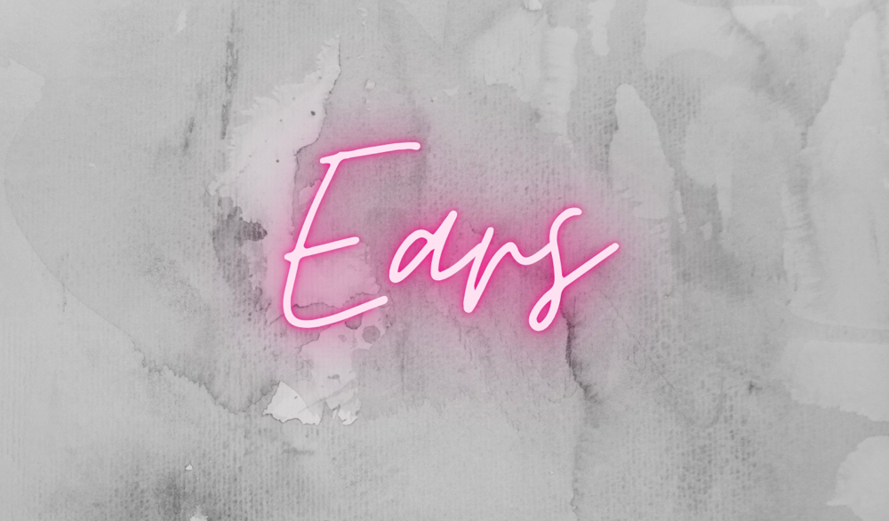Ears