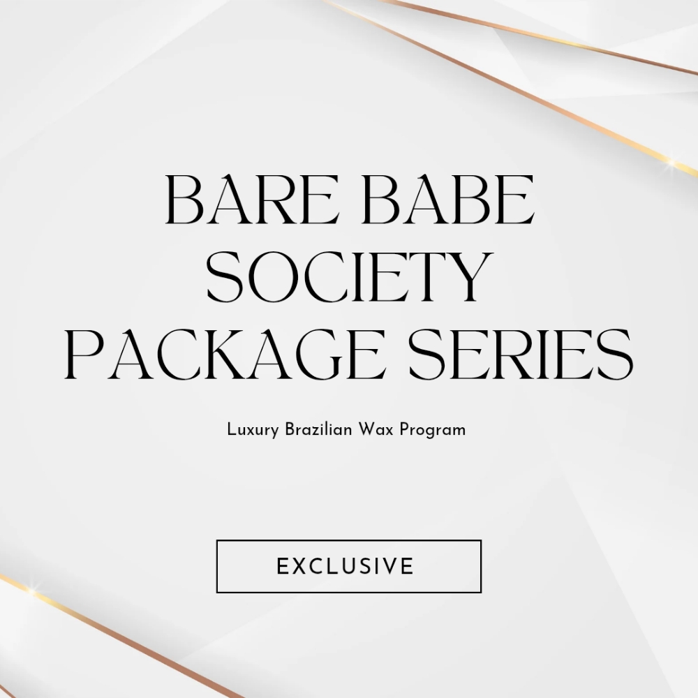 BARE BABE PACKAGES at THE BODY SHOP WAX & BEAUTY BAR in Downey, CA