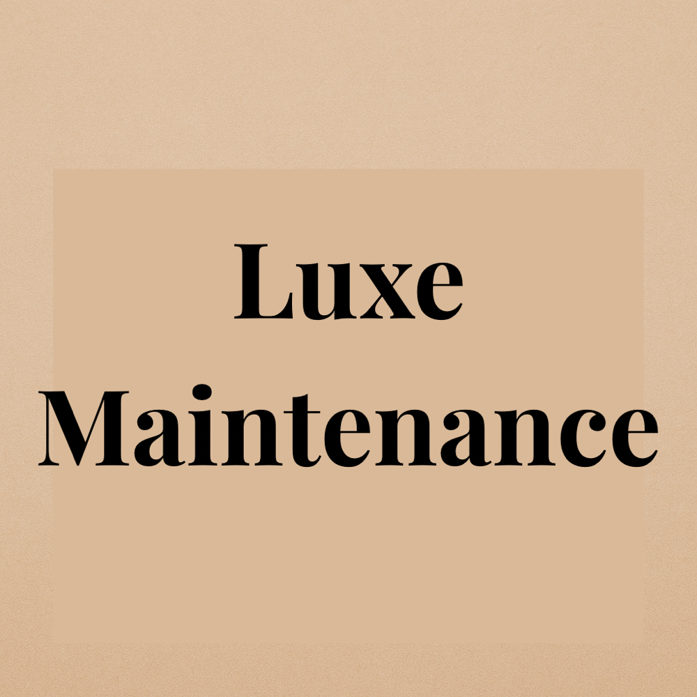 Luxe Maintenance