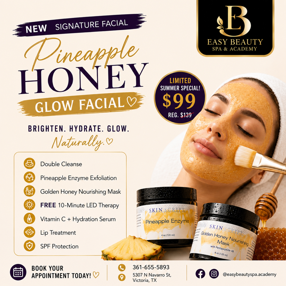 🍍🍯 Pineapple Honey Signature Faci at Easy Beauty Spa in Victoria, TX