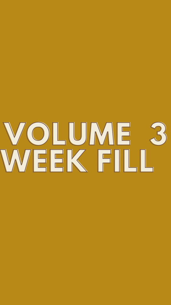 Volume 3 Week