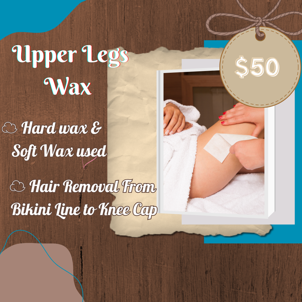 Upper Legs Wax