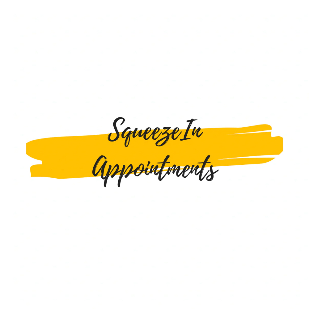 Same Day/Squeeze In Appointments