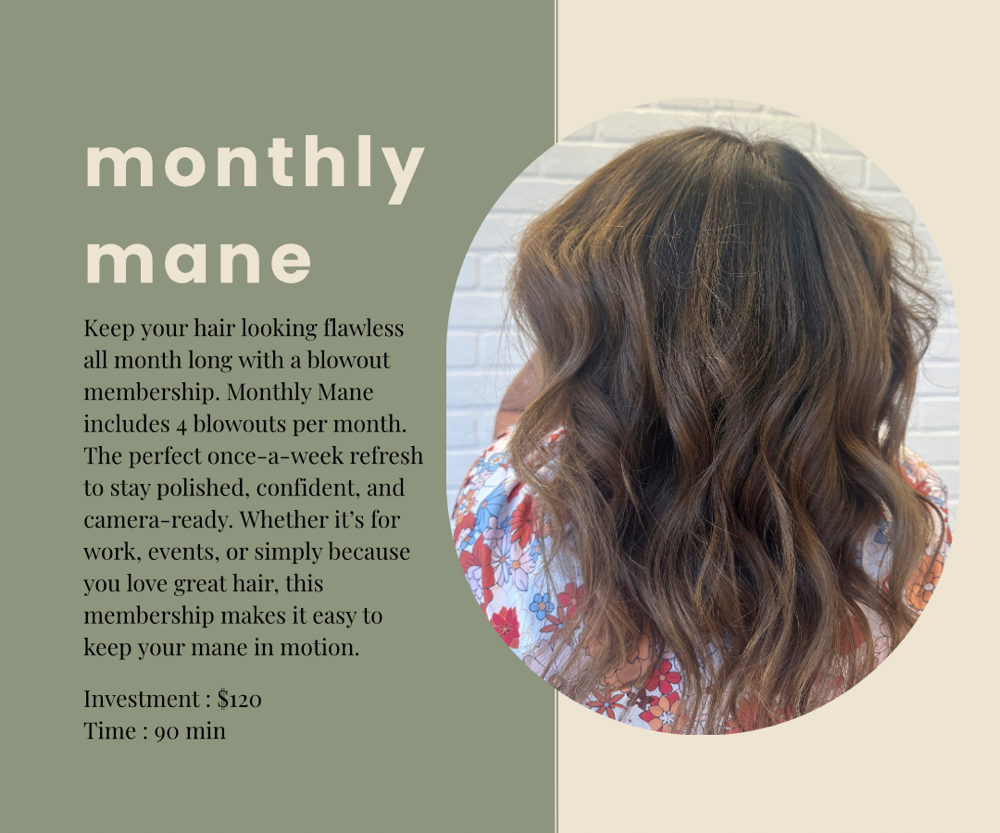 Monthly Mane