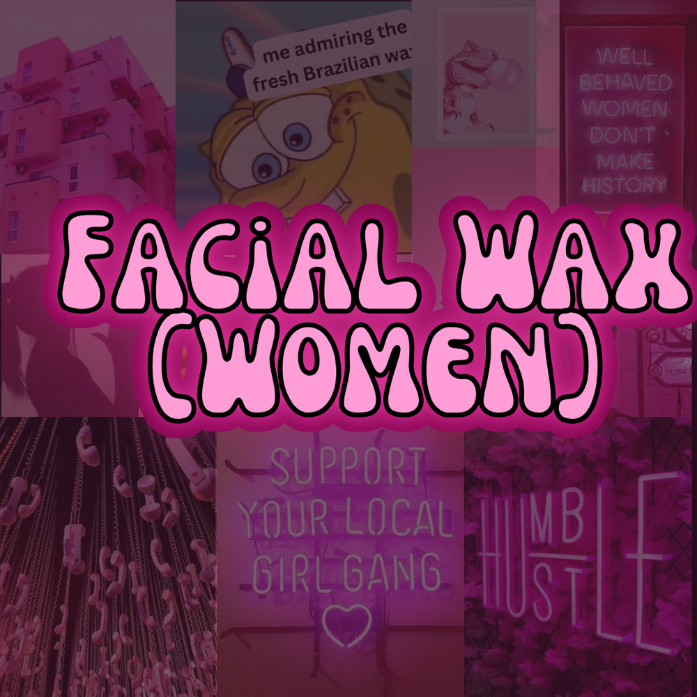 Facial Wax (Women)
