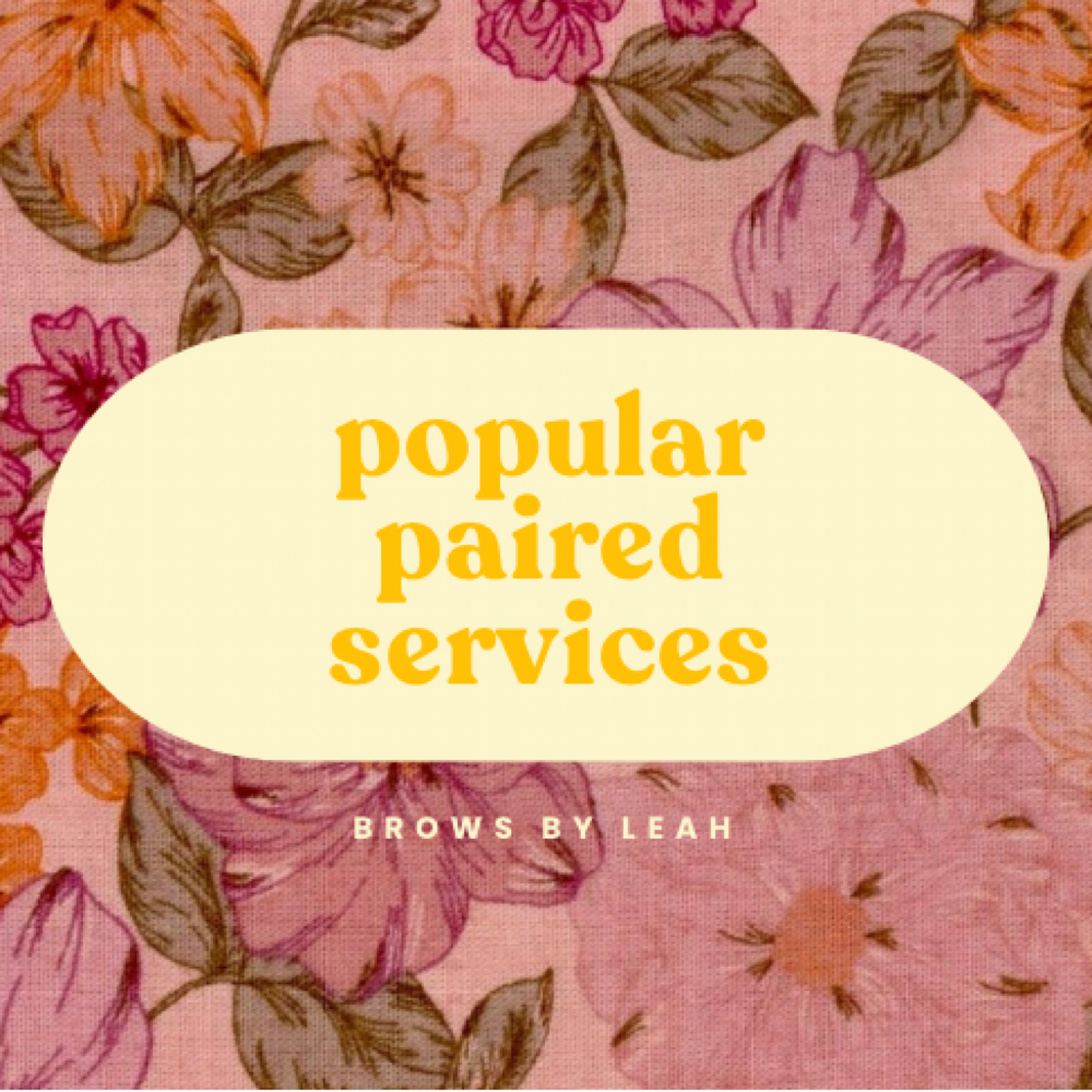 Paired Services — Returning Clients at Brows by Leah in Millbury, MA