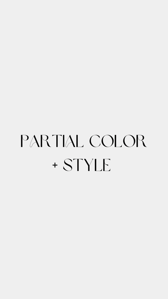 Partial, Gloss + Style