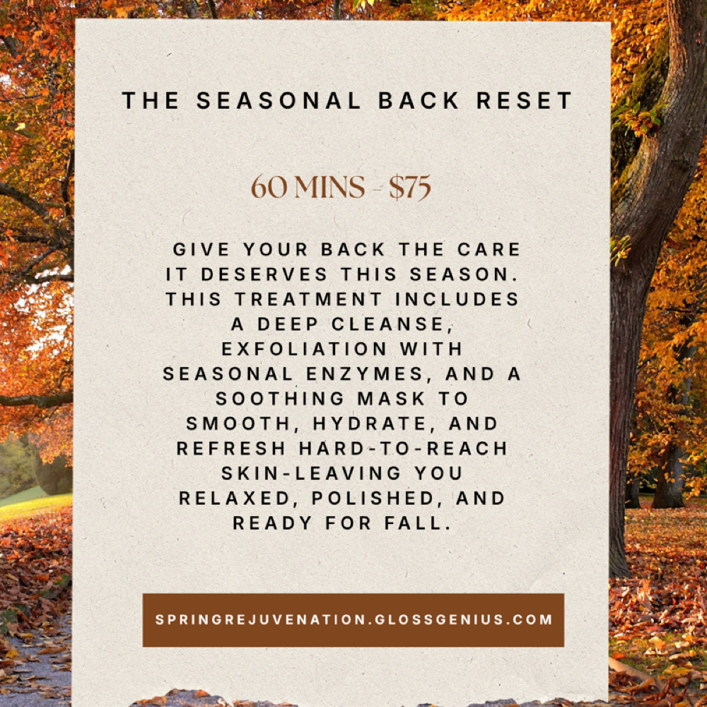 The Seasonal Back Reset at Spring Rejuvenation Skin Care in Santa Claus, IN