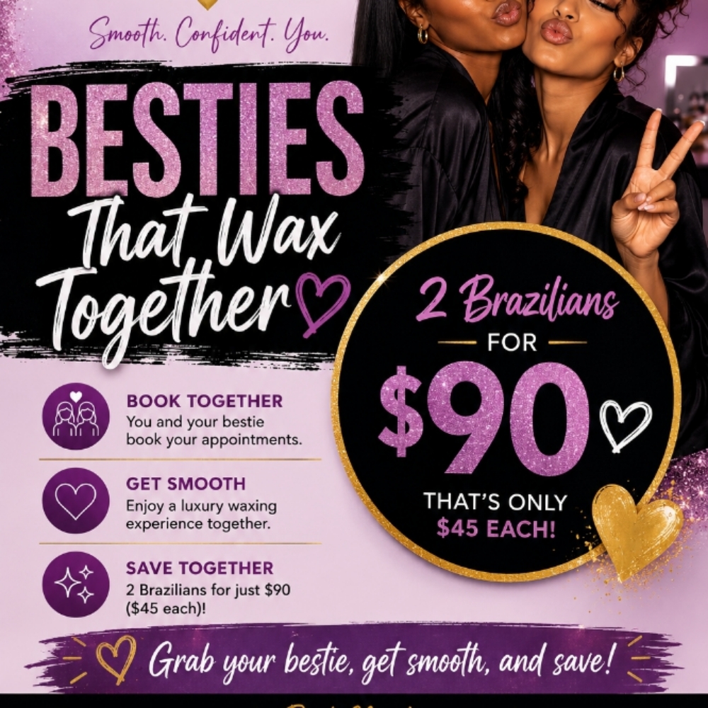 👯‍♀️ Besties That Wax Together at Get Thick with Britt LLC. in Brandon, MS