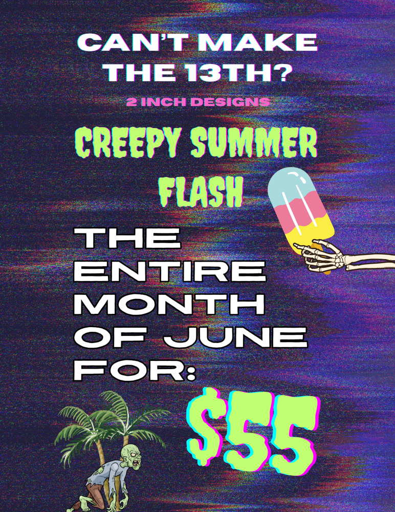 CREEPY SUMMER FLASH