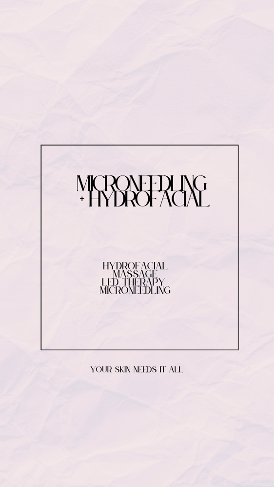 Microneedling + Hydrofacial