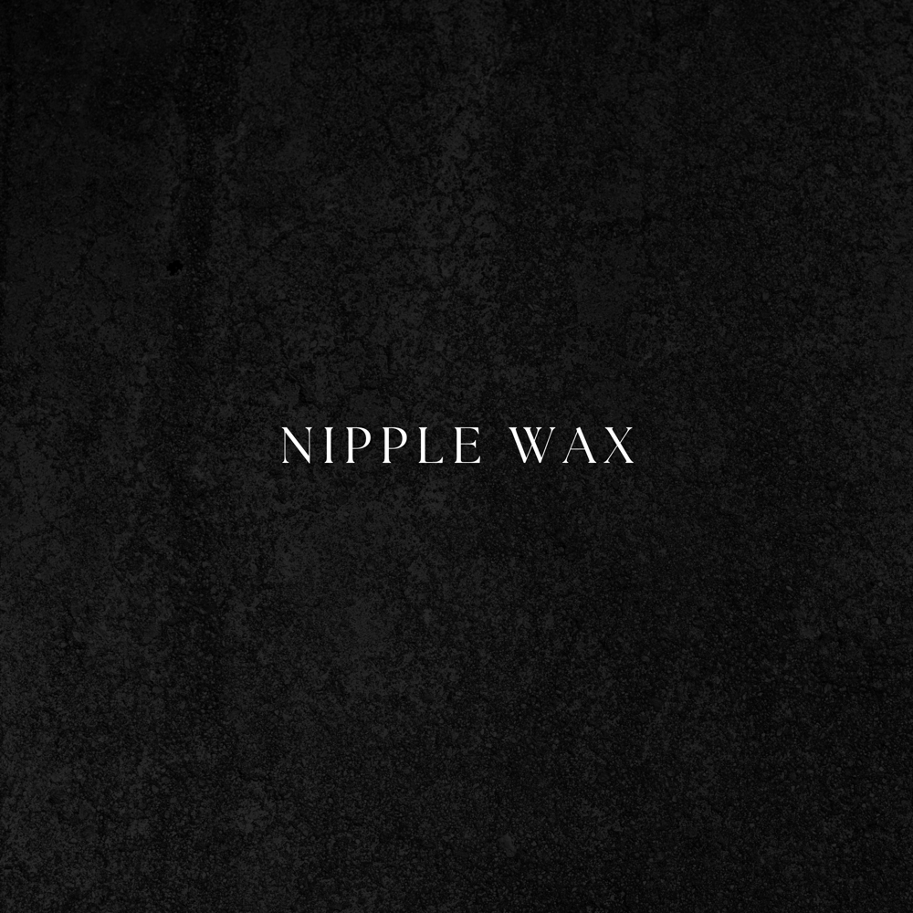 Nipple Wax