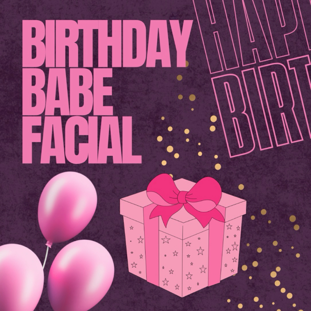BIRTHDAY BABE FACIAL 🎂🎀💕 at Face The Facts With Liv in Deridder, LA