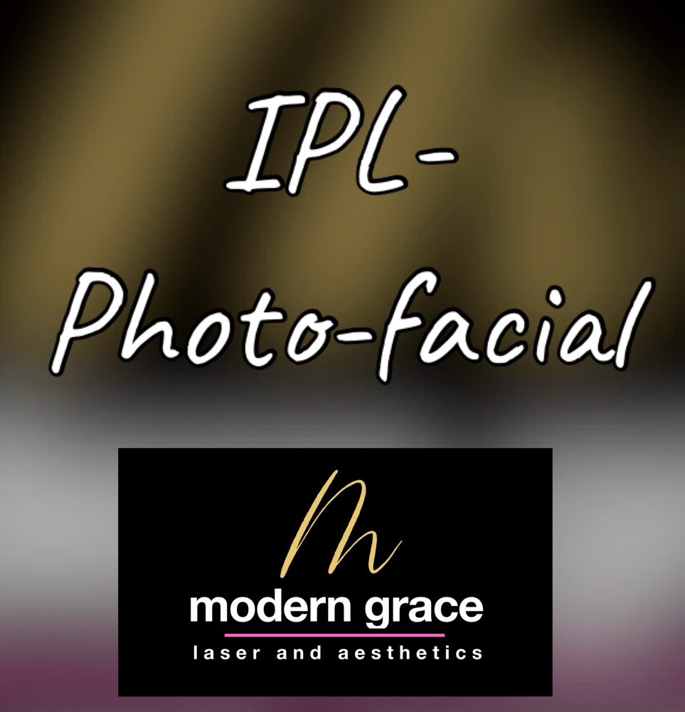 IPL PHOTO FACIAL at Modern Grace Laser and Aesthetics in San Tan Valley, AZ