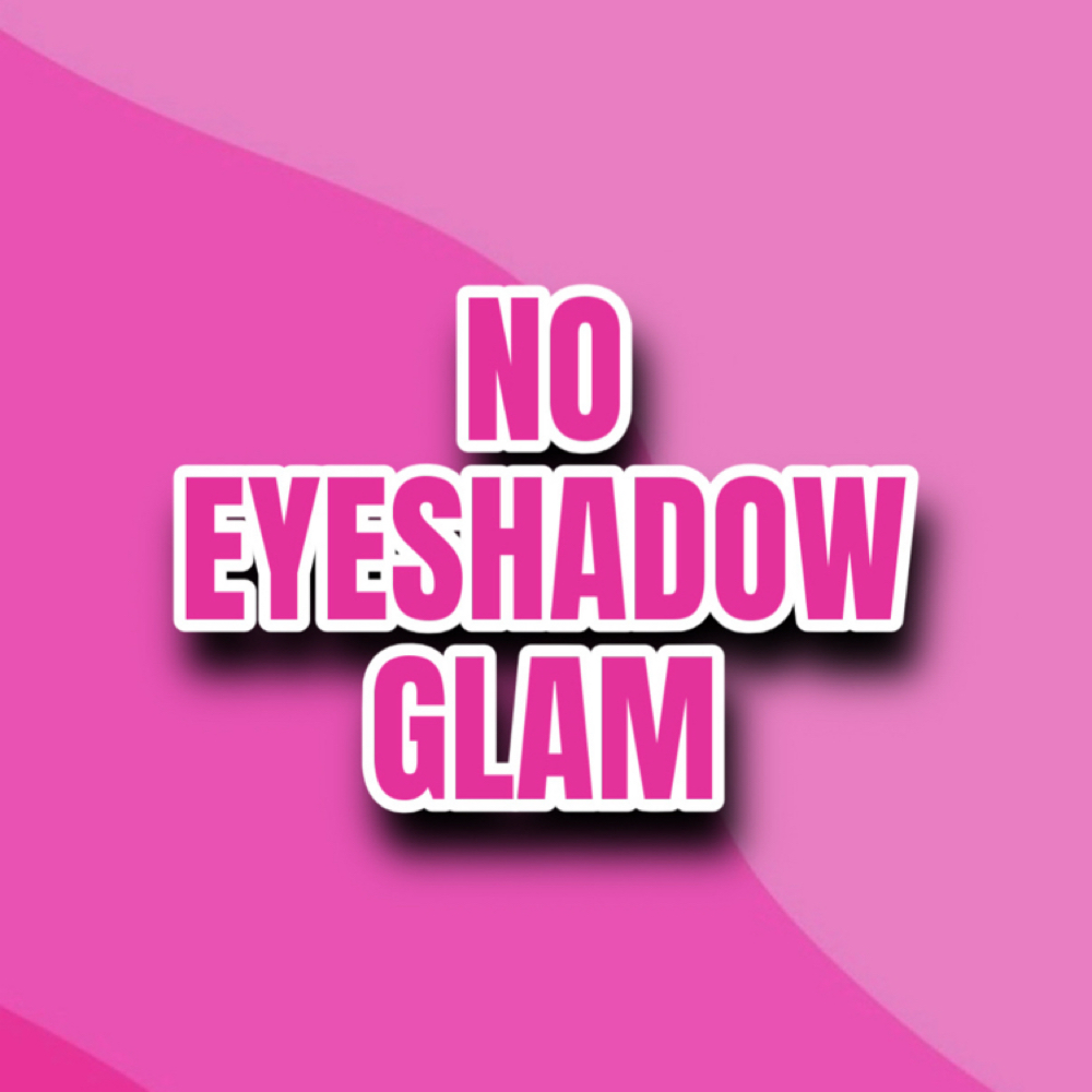 NO EYESHADOW 💕 at BeautybyAllisonLizeth in Fort Worth, TX
