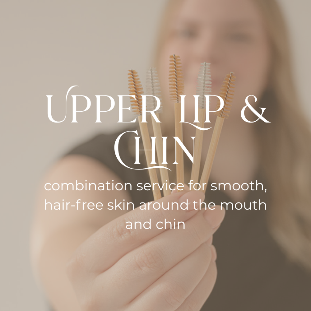 Upper Lip + Chin