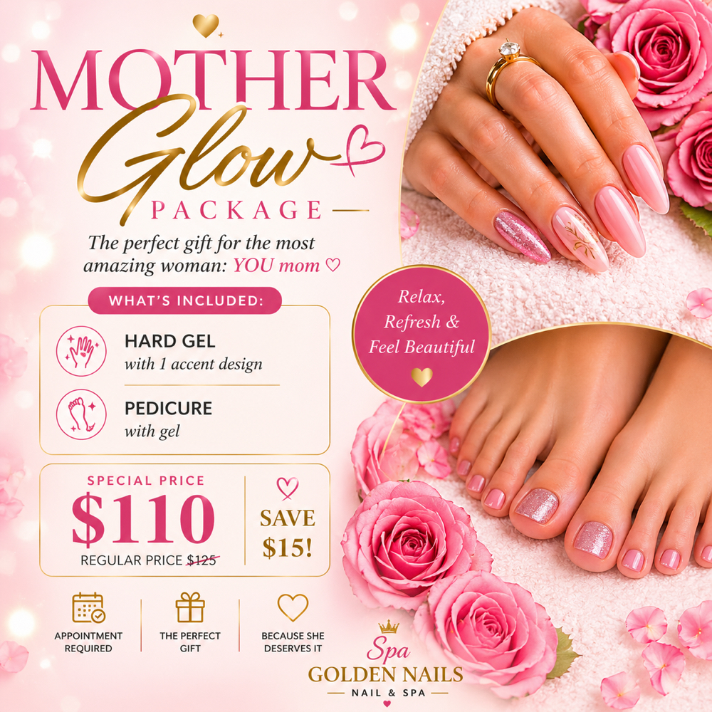 Mother Glow Package at Spa Golden Nails in West Valley City, UT
