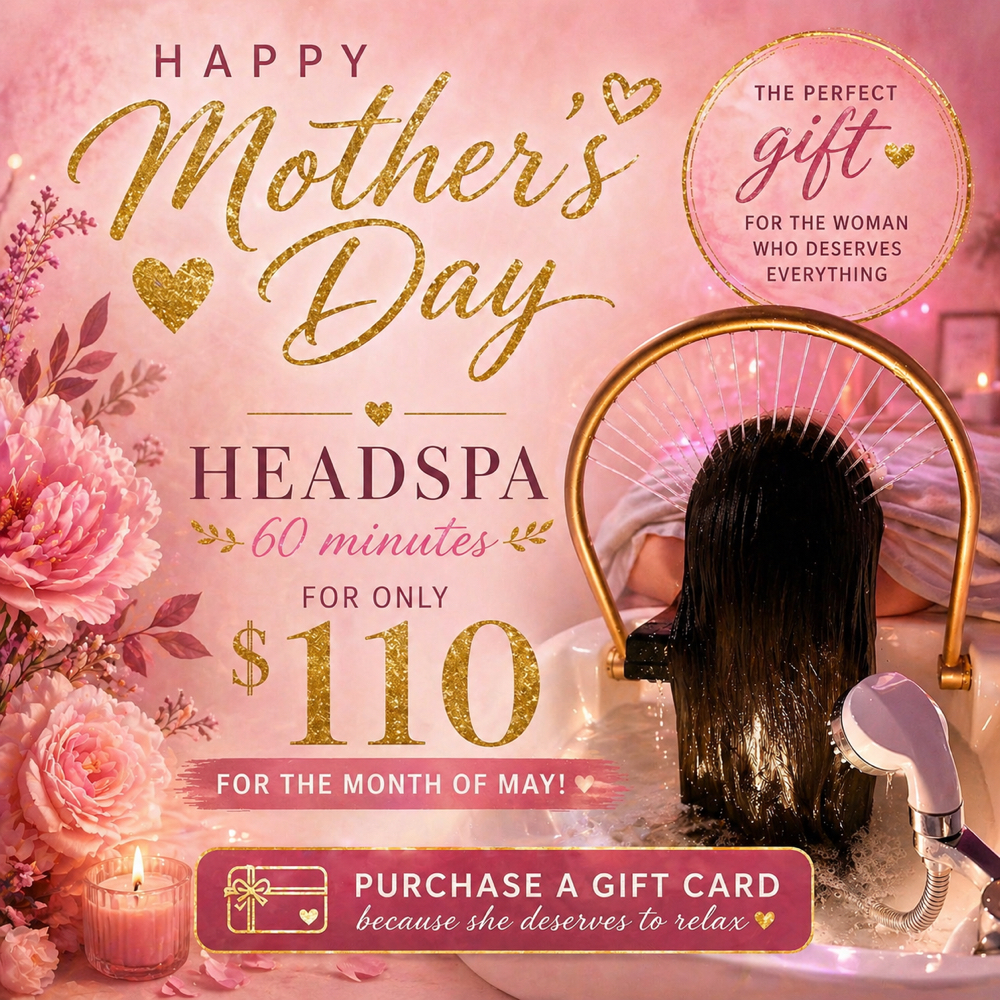 Mother’s Day Headspa at Lashing By Lora & Tans, LLC in Manchester, MD