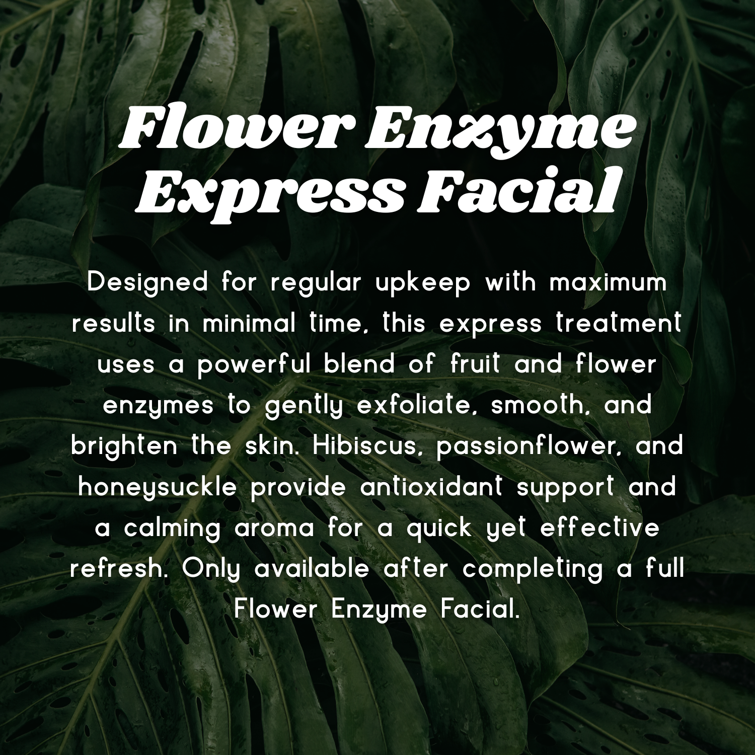 Flower Enzyme Express Facial