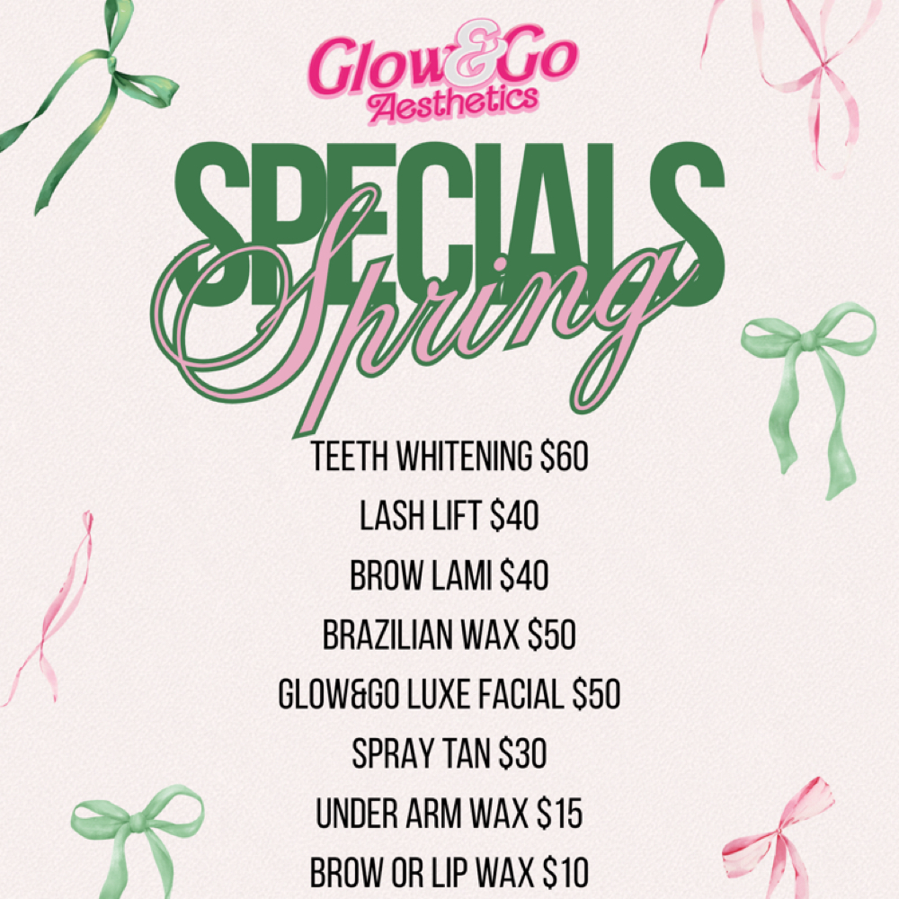 SPRING SPECIALS at Glow And Go Aesthetics in Fresno, CA