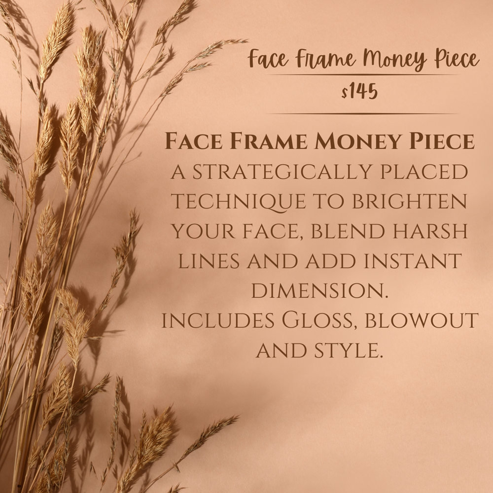 Face Frame Money Piece