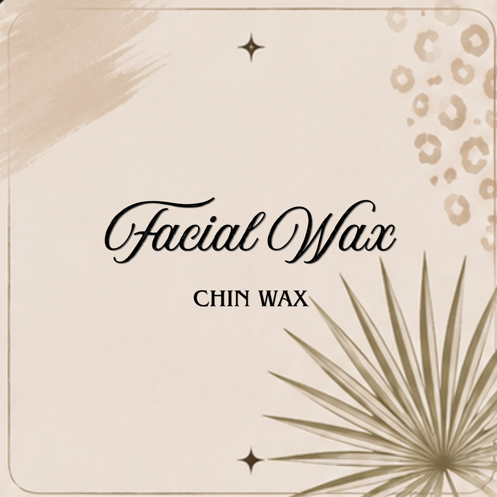 CHIN WAX at Desert Bloom Esthetics in Tulsa, OK