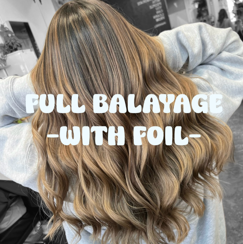 Full Balayage W/ Foil