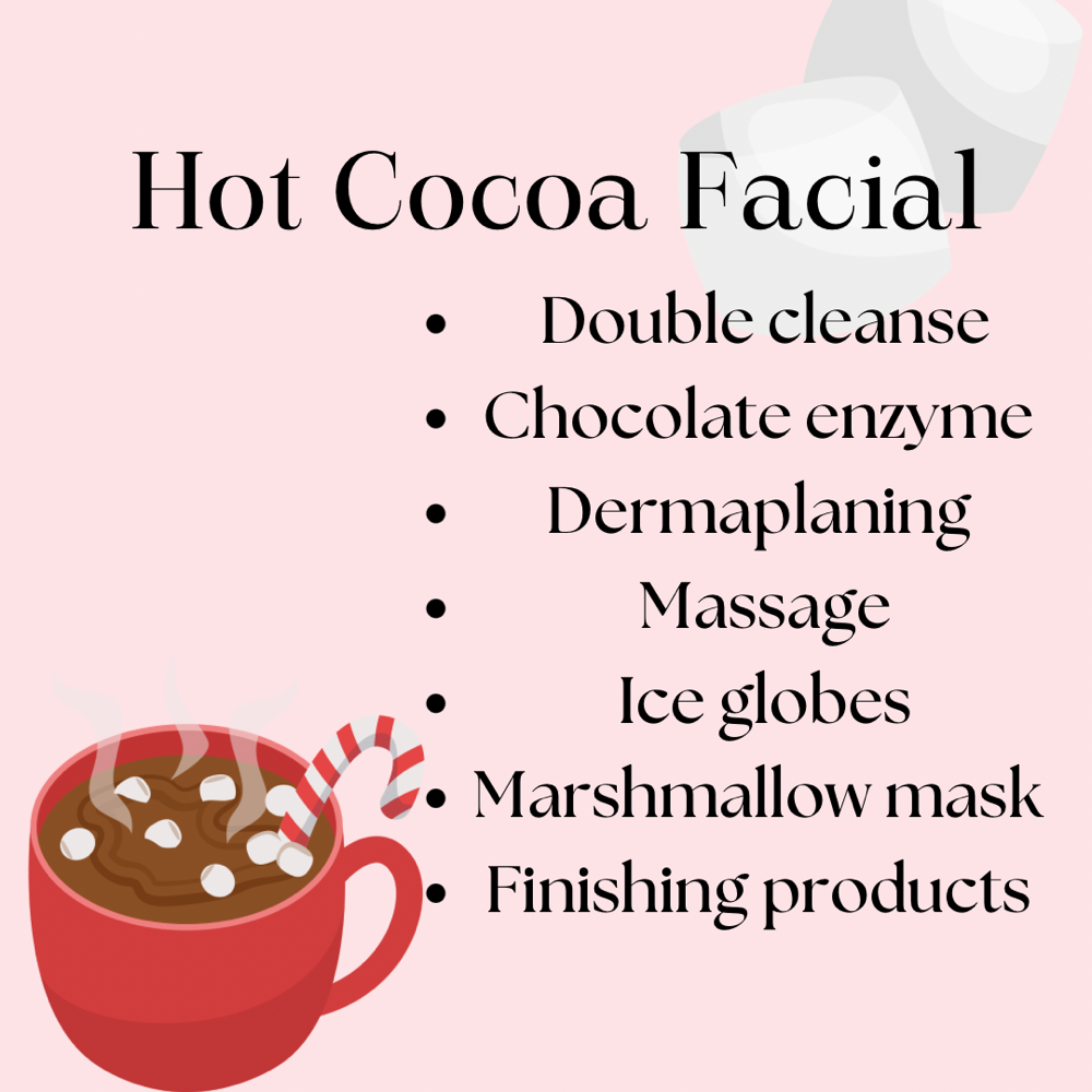 Hot Cocoa Facial🤎