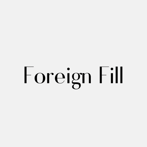 Foreign Fill