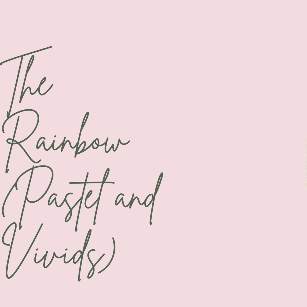 The Rainbow (Pastel and Vivids)