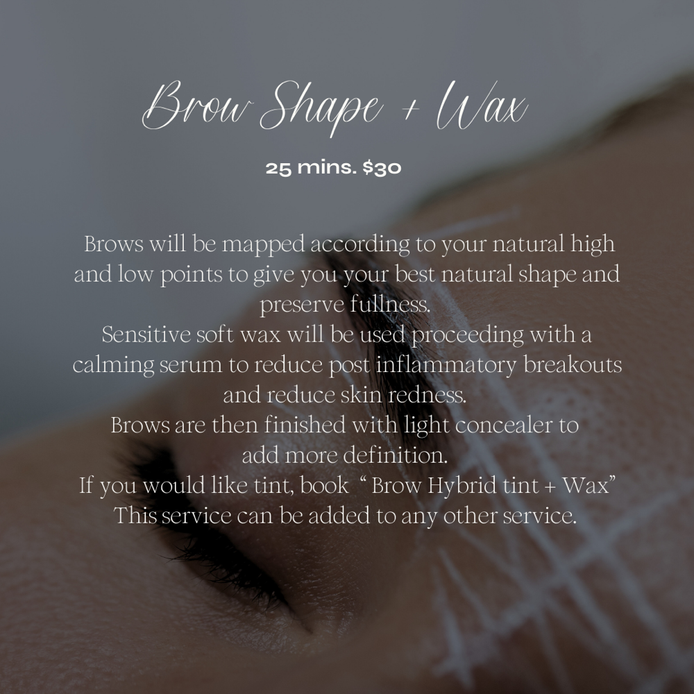 Brow Shape + Wax