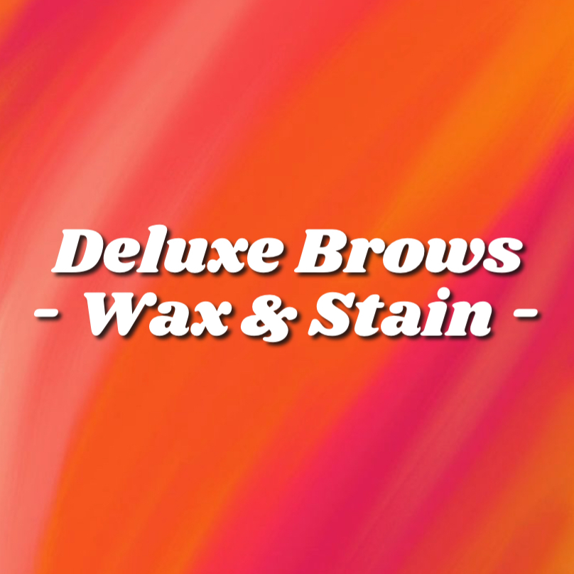 Deluxe Brows: Wax & Stain