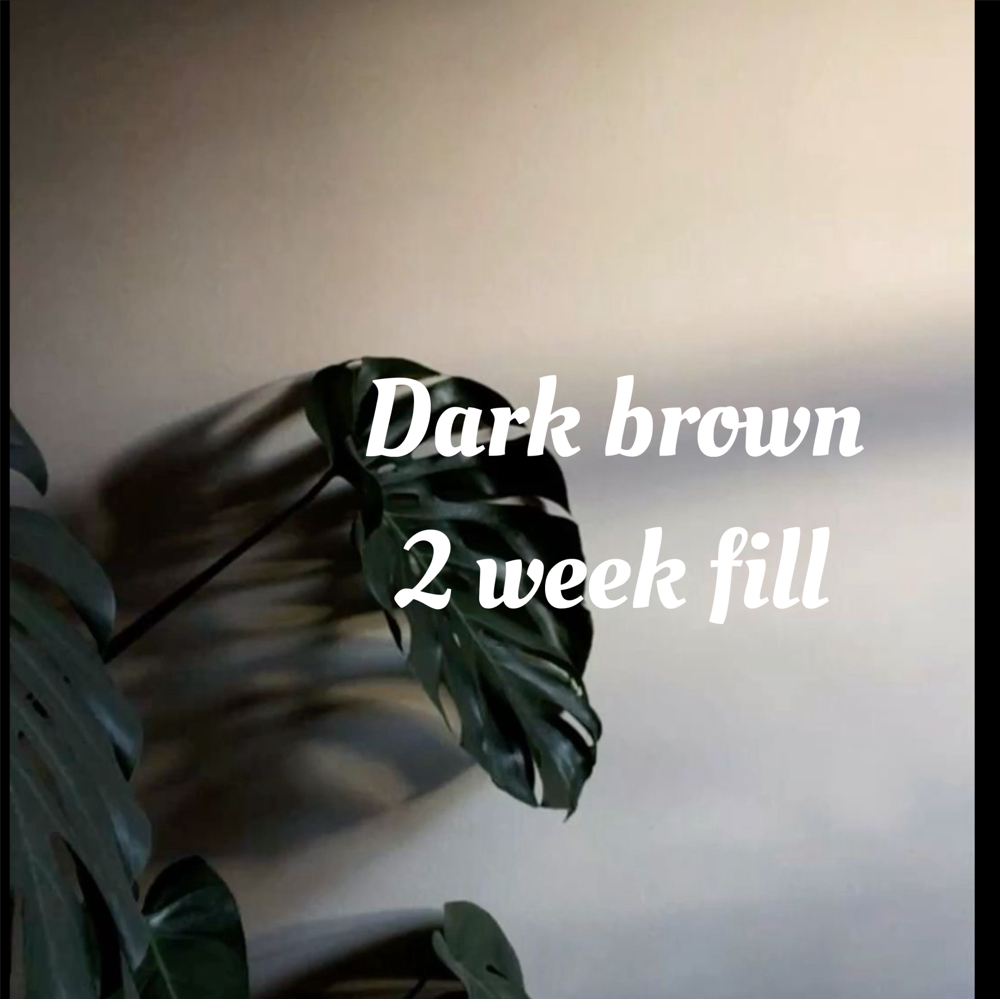 Dark Brown Volume 2 Week Fill