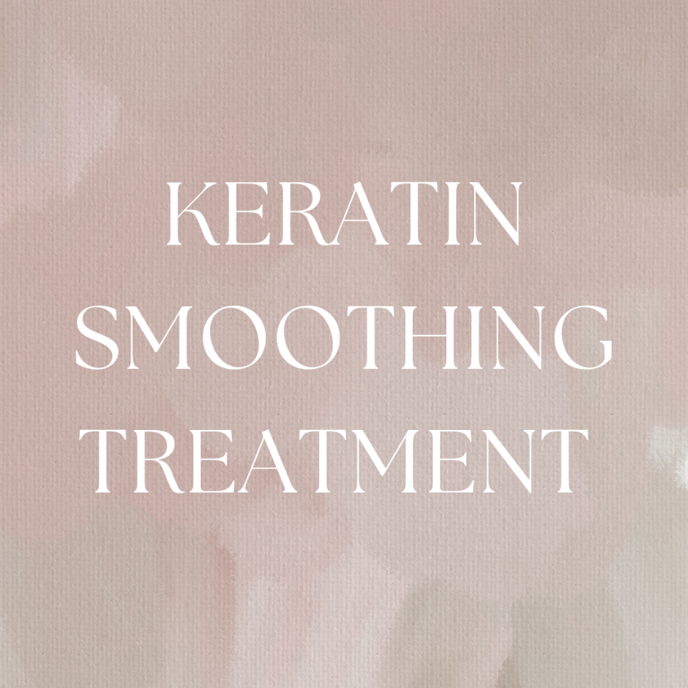 Keratin Smoothing Treatment