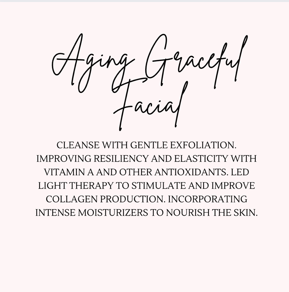 Aging Gracefully Facial