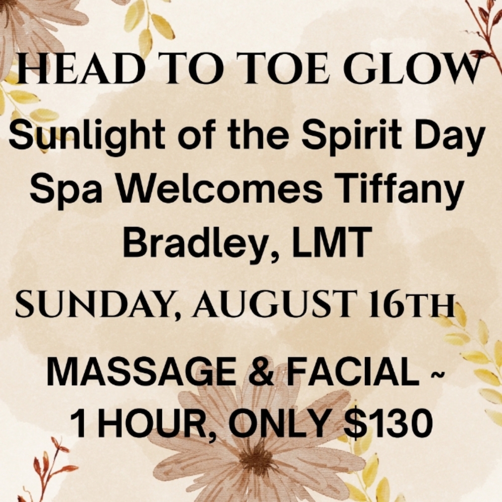 HEAD TO TOE GLOW EVENT - 08/16 ONLY at Sunlight of the Spirit Day Spa in Waterford, CT