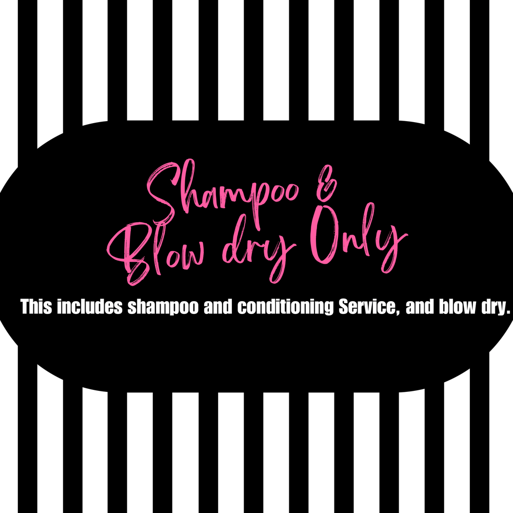 Shampoo Service & Blowdry