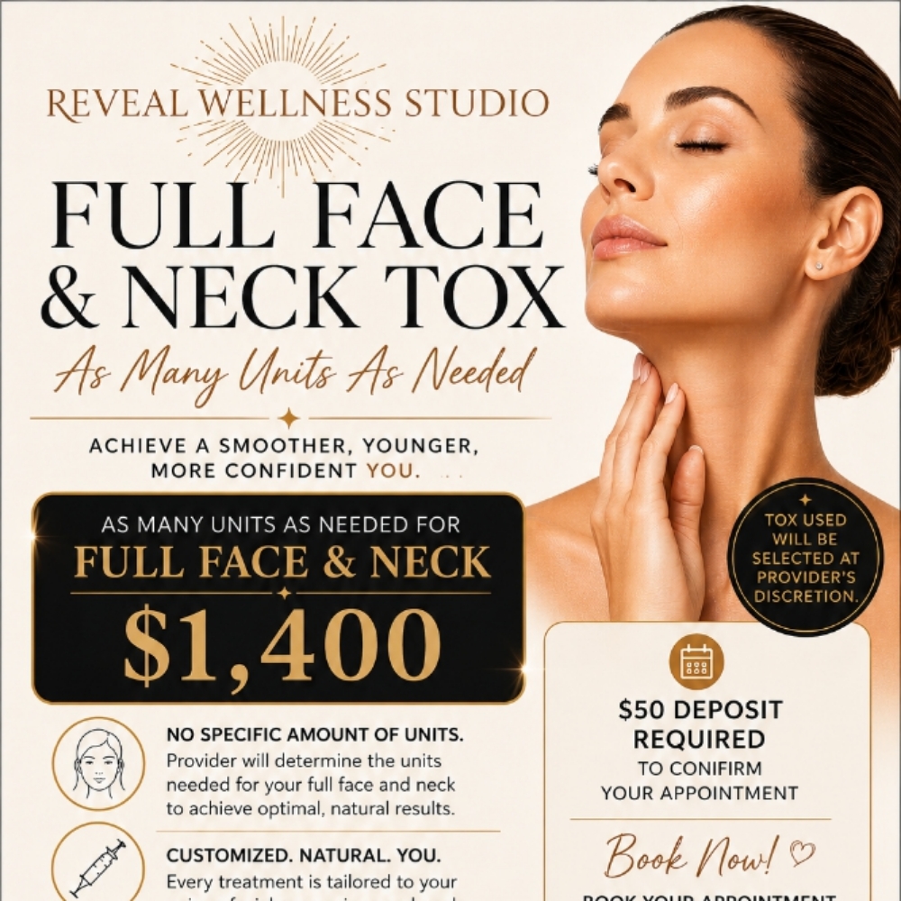 Full Face & Neck Tox at Reveal Wellness Studio in Amarillo, TX
