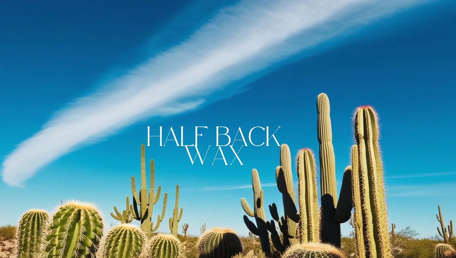 Half Back Wax