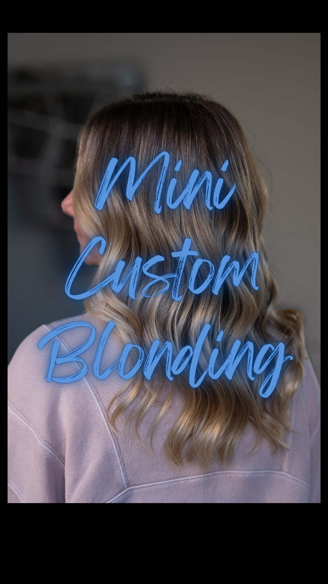 Mini Blonding