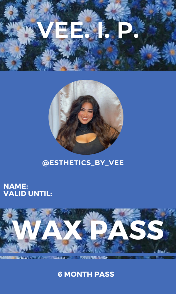 VEE. I. P. Wax Pass 6 Months