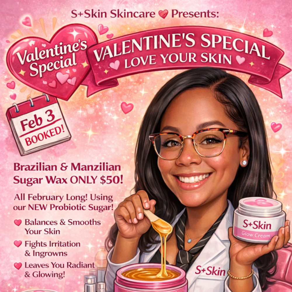 Valentine’s Special🩷 at S+Skin Skincare in Bennettsville, SC