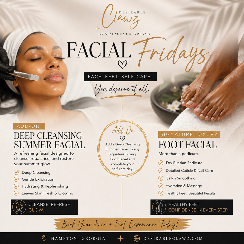 Facial Friday - Summer Refresh at Desirable Clawz Nail & Feet Boutique in Hampton, GA
