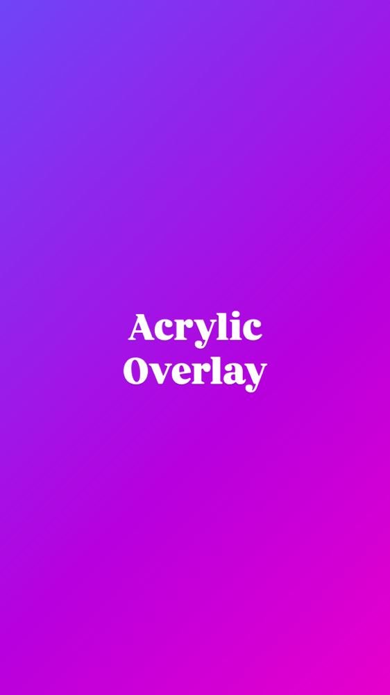 Acrylic Overlay