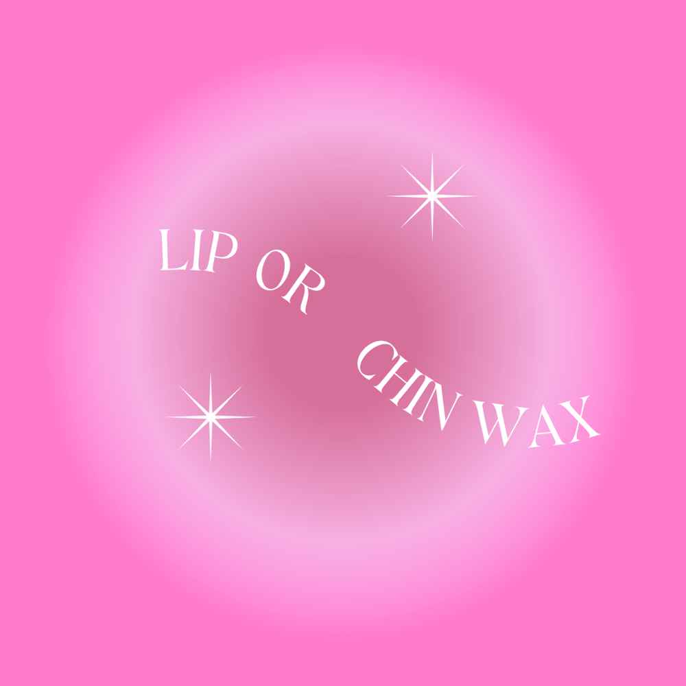 Lip or Chin Wax