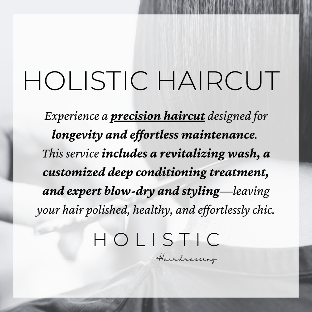 HOLISTIC HAIRCUT